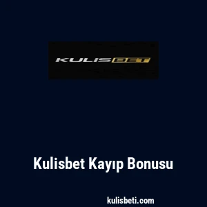 Kulisbet Kayıp Bonusu
